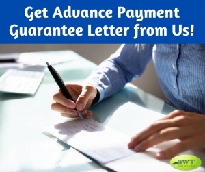 Get Advance Payment Guarantee Letter from Us!